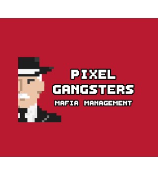 Pixel Gangsters: Mafia Manager Steam Key GLOBAL